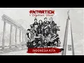 Download Lagu INDONESIA KITA - Antartick \u0026 Bogorian Voices (official music video)