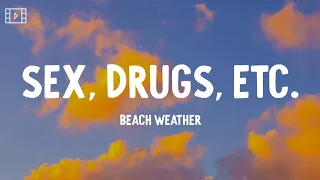 Download Beach Weather - Sex, Drugs, Etc. (Lyric Video) MP3