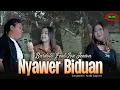 Download Lagu BARDOLO FEAT IVA JENIVA -  NYAWER BIDUAN ( Official Video Music )