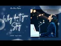 Download Lagu [Vietsub] Why Don't You Stay (English version) - Jeff Satur | KinnPorsche The Series OST