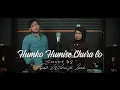 Download Lagu Humko Humise Chura lo | #MOHABBATEIN #Cover by Fajar Wira (Bang Pajang Official) ft Ipeh