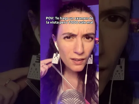 POV: EXAMEN DE LA VISTA PERO TODO SALE MAL #asmr #pov #shorts #humor