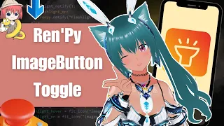 Ren Py ImageButton Tutorial Toggle Button with Hover Effect