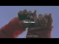 Fine line • Harry Styles | letra en Español / Inglés