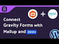 Integrating Gravity Forms with Mailup Step-by-Step Tutorial Bit Integrations