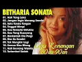 Download Lagu LAGU KENANGAN 80an-90an |BETHARIA SONATA
