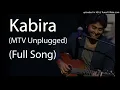 Kabira - MTV Unplugged (Full Song) - Arijit Singh