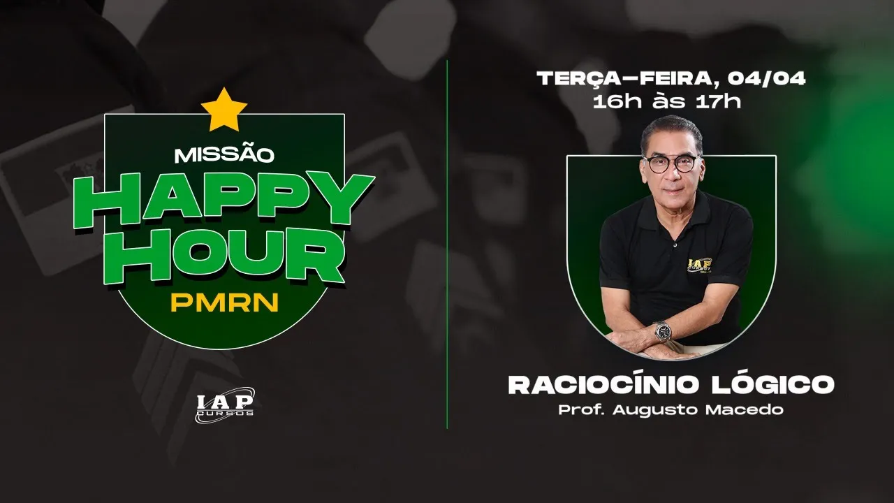 HAPPY HOUR - RACIOCÍNIO LÓGICO - AUGUSTO MACEDO