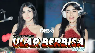 ular berbisa new funkot version 2025 cover by dj dewi on the mix