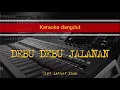 Download Lagu DEBU DEBU JALANAN KARAOKE ( Karaoke dangdut ) || Cipt Latief Khan