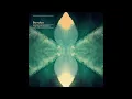 Download Lagu Bonobo - The North Borders