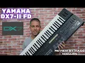 Download Lagu YAMAHA DX7 II fd - REVIEW by TIAGO MALLEN (MEUS EPS FAVORITOS) 64 PRESETS - FM Synthesizer (1987)