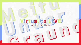 Virtual to LIVE / covered by #メイフ【にじさんじ】