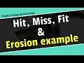 Erosion example Hit Fit Miss in digital image processing in Bangla image processing Bangla tutorial