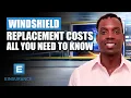 Windshield Replacement Costs - All You Need To Know
