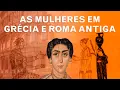 Download Lagu Mulheres em Grécia e Roma Antiga