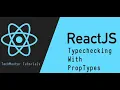- Typechecking With PropTypes in React Js Hindi React js Tutorial