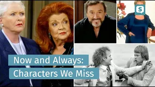 Now and Always Soap Opera Characters We Miss
