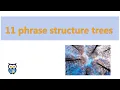 11 phrase structure trees