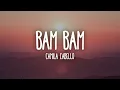 Download Lagu Camila Cabello, Ed Sheeran - Bam Bam (Letra/Lyrics)