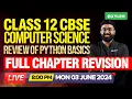 Class 12 CBSE Computer Science - Review of Python Basics
