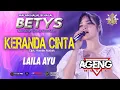 Download Lagu KERANDA CINTA LAILA AYU AGENG MUSIC BETYS