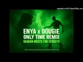 Lagu Enya - Only Time x Teach Me How to Dougie - (Heaven Meets The Streets Remix) - (3D Sound)