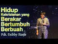Download Lagu Hidup Kekristenan Yang Berakar, Bertumbuh, \u0026 Berbuah - Pdt. Debby Basjir