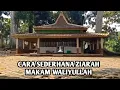 Download Lagu Cara Sederhana Ziarah Makam Wali