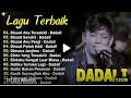 Lagu DADALI BAND FULL ALBUM 