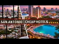 10 Best Affordable Hotels in San Antonio Texas Where to Stay on a Budget