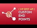 WP REST API - Custom Endpoints
