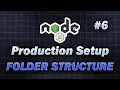 - Folder Structure Complete Node JS Production Setup Node JS Tutorial JavaScript