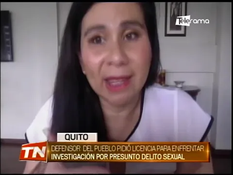 Defensor del pueblo pidió licencia para enfrentar investigación por presunto delito sexual