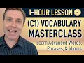 Advanced C1 Vocabulary MASTERCLASS in 60 Minutes
