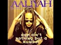 Lagu Aaliyah - Age Ain't Nothing But A Number (Extended LP Version)