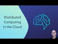 Distributed Computing in the Cloud