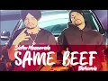 Same Beef Remix | Sidhu Moosewala | Bohemia | Byg Byrd | ft. P.B.K Studio