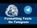 How to format your Telegram messages attract customer attention