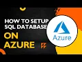 You Won t Believe How EASY SQL Database Setup Can Be on Azure