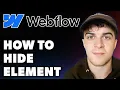 How to Hide Element Webflow Full 2024 Guide