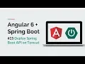Angular 6 Spring Boot Deploy Spring Boot API to Tomcat as WAR Java 9 10 11
