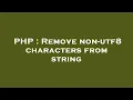 PHP Remove non-utf8 characters from string