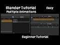 Create Multiple Animations Blender Tutorial - 2025