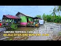 Lagu Kampung Terpencil yang Masih Bertahan.. Walau Selalu Diterjang Bencana Alam dan Nyaris Tenggelam