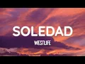 Download Lagu Westlife – Soledad (Lyrics)