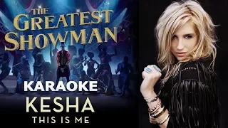 Download The Greatest Showman - Kesha - This Is Me LYRICS Karaoke MP3