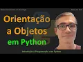 Orientacao a Objetos com Python - Como criar uma Classe
