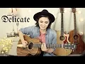 Download Lagu Delicate - Taylor Swift Cover