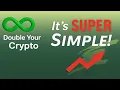 Double Your Crypto - The Shockingly Simple Method Most People Ignore This